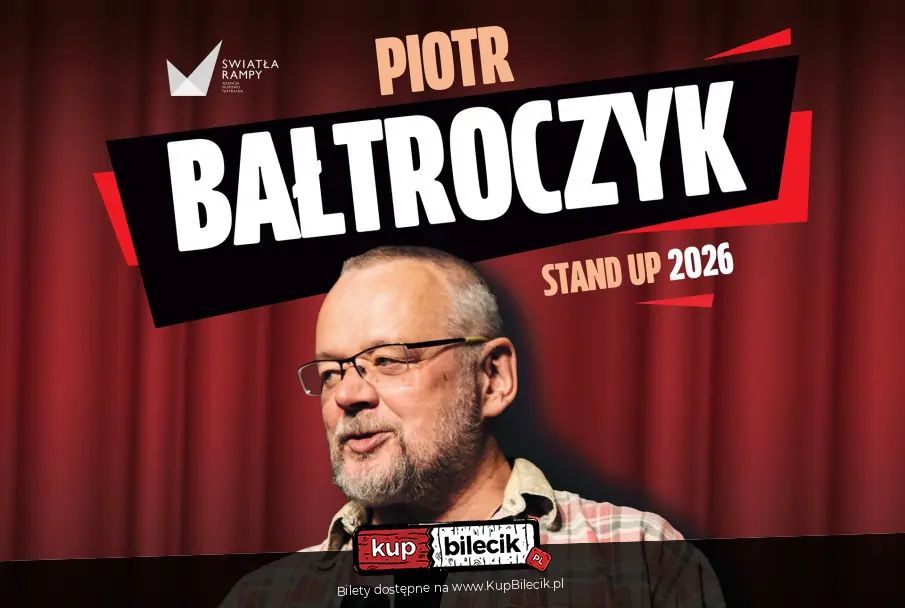 Piotr Bałtroczyk - STAND UP 2026
