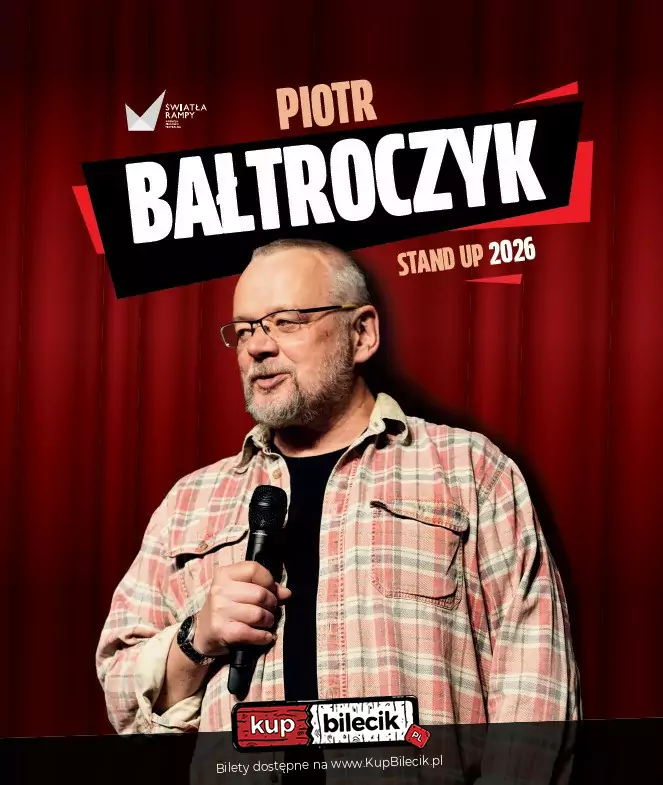 Piotr Bałtroczyk - STAND UP 2026